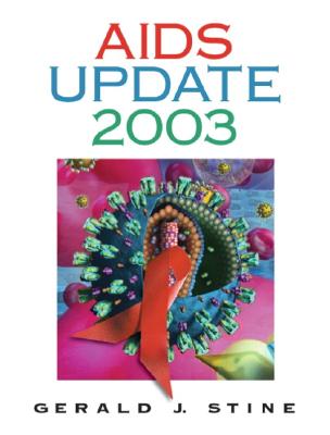 AIDS Update 2003: An Annual Overview of Acquired Immune Deficiency Syndrome