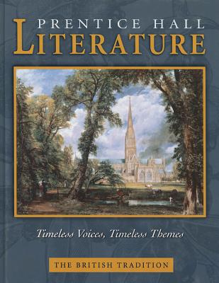 PRENTICE HALL LITERATURE:TIMELESS VOICES TIMELESS THEMES 7E SE GR 12 2002C