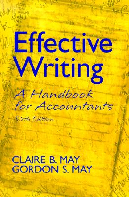 Effective Writing: A Handbook for Accountants (6th Edition)