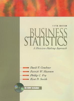 Business Statistics: A Decision-Making Approach