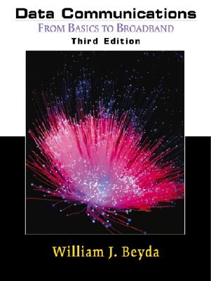 Image for Data Communications: From Basics to Broadband (3rd Edition)