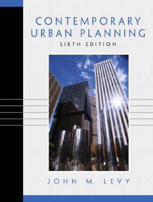 Contemporary Urban Planning (6th Edition)