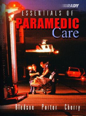 Essentials of Paramedic Care