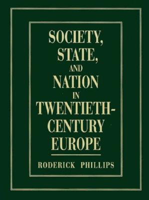 Society, State and Nation in Twentieth-Century Europe