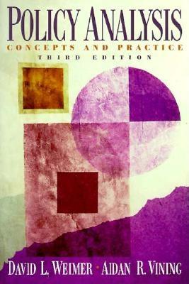 Policy Analysis: Concepts and Practice (3rd Edition)