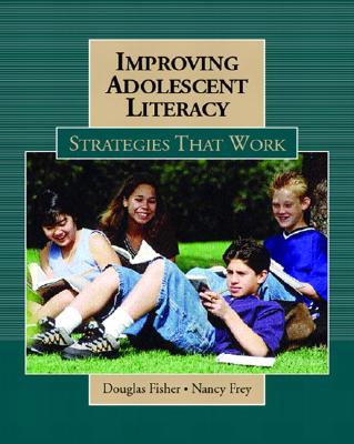 Improving Adolescent Literacy: Strategies at Work