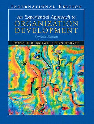 An Experiential Approach to Organization Development (7th Edition) IE
