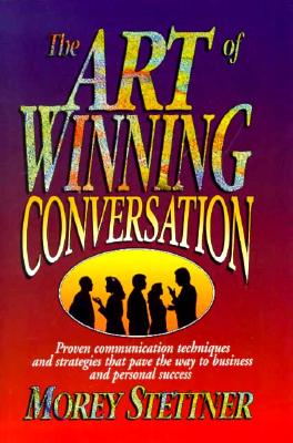 The Art of Winning Conversation