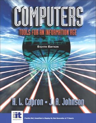 Image for Computers: Tools for an Information Age : Complete Edition