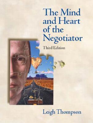 Image for Mind and Heart of the Negotiator, The (3rd Edition)