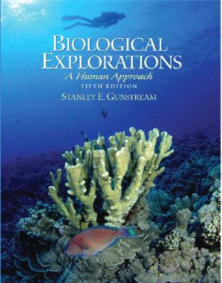 Biological Explorations: A Human Approach (5th Edition)