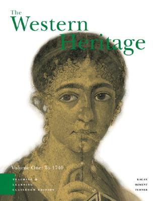 The Western Heritage Vol. 1: Teaching and Learning Classroom Edition