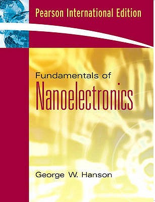 Fundamentals of Nanoelectronics: International Edition