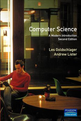 Image for COMPUTER SCIENCE: A MODERN INTRODUCTION SECOND EDITION