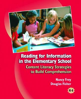 Reading for Information in Elementary School: Content Literacy Strategies to Build Comprehension