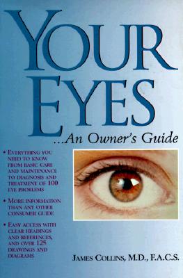 Your Eyes.: An Owner's Guide