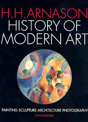 Image for History of Modern Art: Painting, Sculpture, Architecture, Photography (5th Edition)