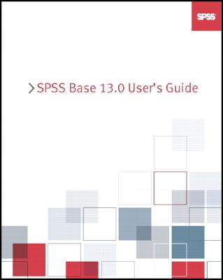 Spss Base 13.0 User's Guide