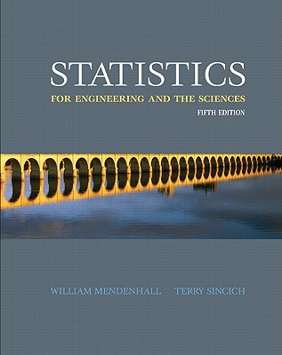 Image for Statistics for Engineering and the Sciences Statistics for Engineering and the Sciences