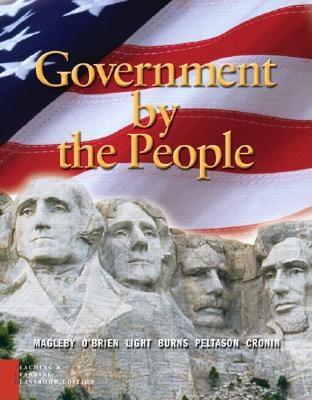 Government by the People, Teaching and Learning, Classroom Edition (6th Edition)