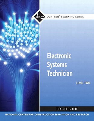 Electronic Systems Technician Trainee Guide, Level 2