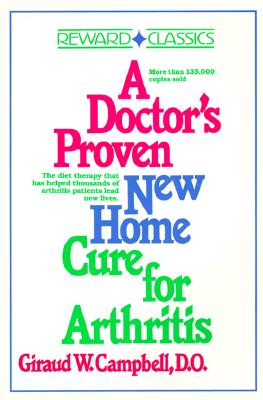 A Doctor's Proven New Home Cure for Arthritis