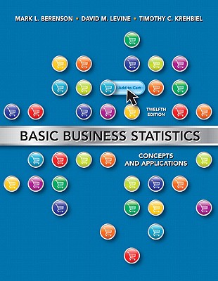 Basic Business Statistics: Concepts and Applications