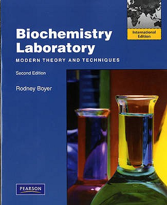 Biochemistry Laboratory: Modern Theory and Techniques: International Edition