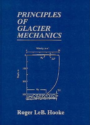 Principles of Glacier Mechanics