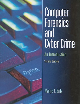 Computer Forensics and Cyber Crime: An Introduction (2nd Edition)