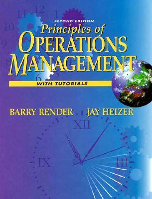 Principles of Operations Management with Tutorials
