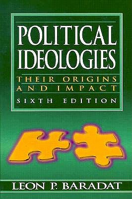 Political Ideologies: Their Origins and Impact
