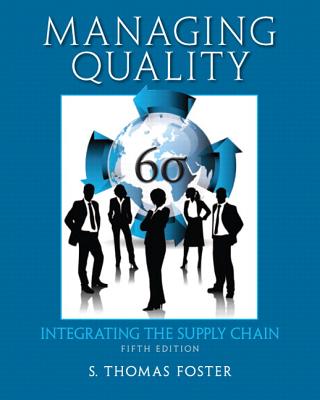 Managing Quality: Integrating the Supply Chain (5th Edition)