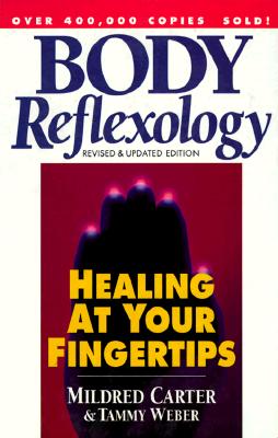 Body Reflexology: Healing at Your Fingertips