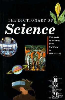 THE DICTIONARY OF SCIENCE