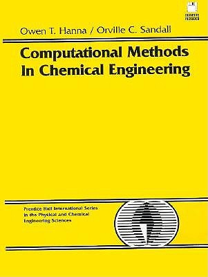 Computational Methods in Chemical Engineering (Prentice Hall International Series in the Physical and Chemical Engineering Sciences)