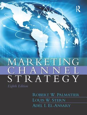 Image for Marketing Channel Strategy (8th Edition) Marketing Channel Strategy (8th Edition)