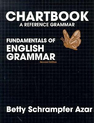 Fundamentals of English Grammar: Chartbook - a Reference Grammar