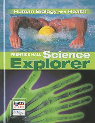 Prentice Hall Science Explorer- Human Biology and Health