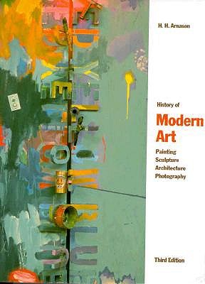 History of Modern Art: Painting, Sculpture, Architecture, Photography