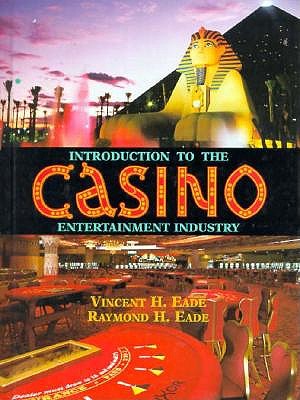 Introduction to the Casino Entertainment Industry
