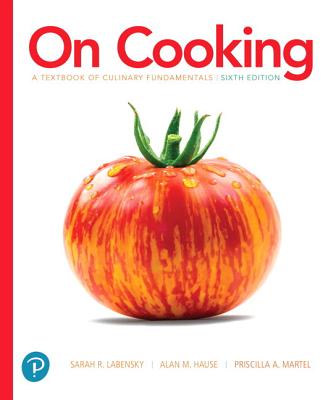 Image for On Cooking: A Textbook of Culinary Fundamentals (6th Edition), Without Access Code (What's New in Culinary & Hospitality) On Cooking: A Textbook of Culinary Fundamentals (6th Edition), Without Access Code (What's New in Culinary & Hospitality)