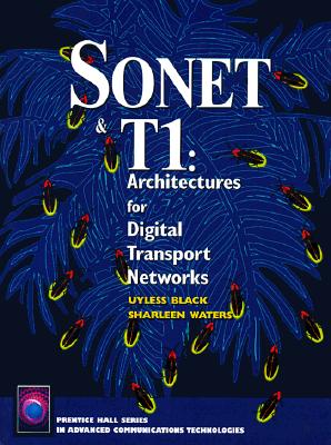 Sonet and Ti Architectures for Digital Transport Networks