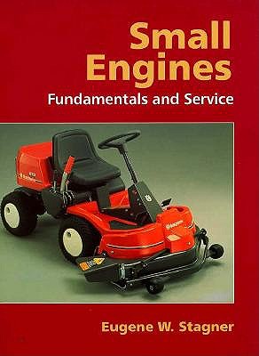 Small Engines: Fundamentals and Service