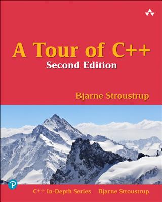 Tour of C++, A (C++ In-Depth Series)