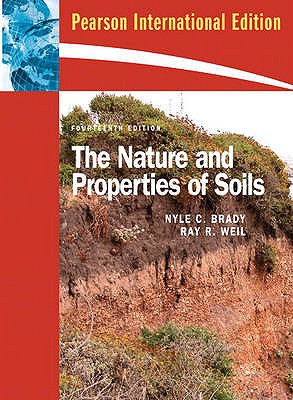 The Nature and Properties of Soils: International Edition