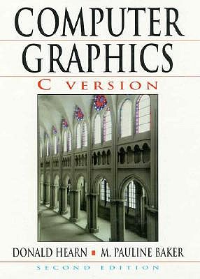 Computer Graphics, C Version (2nd Edition)