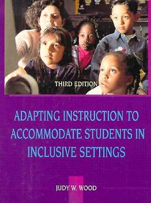 Image for ADAPTING INSTRUCTION TO ACCOMMODATE STUDENTS IN INCLUSIVE SETTINGS THIRD EDITION