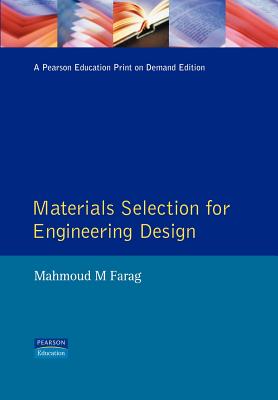 Materials Selection for Engineering Design