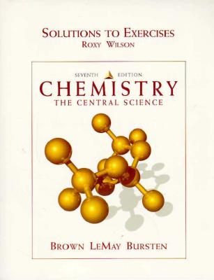Chemistry: The Central Science : Solutions to Exercises